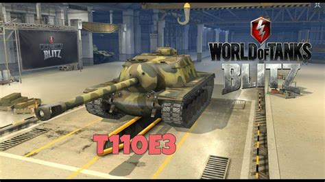 T110e3 World Of Tanks Blitz Youtube