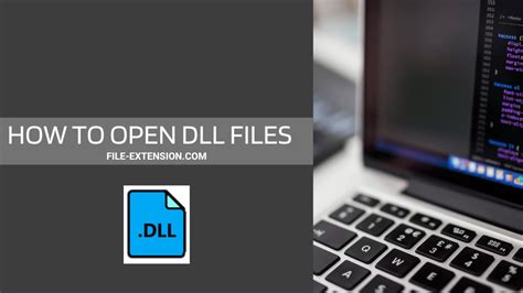 How To Open Dll File Extension Install Register Edit View Or Make