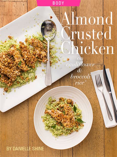Recipe Almond Crusted Chicken With Cauliflower And Broccoli Rice Best Self