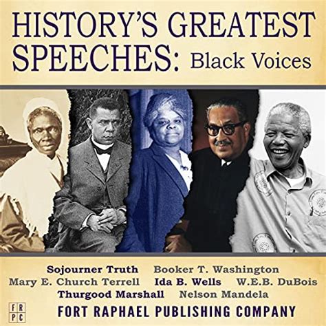 Historys Greatest Speeches Black Voices By Nelson Mandela Ida B