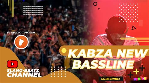 Kabza Da Small New Bassline ║ Fl Studio Tutorial 2021 Youtube
