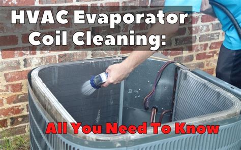 Hvac Evaporator Coil Cleaning All You Need To Know Before Cleaning