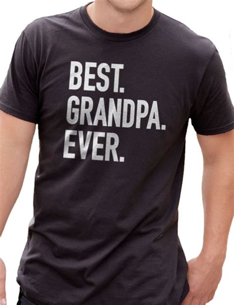 Funny Grandpa Shirt Best Grandpa Ever Shirt Fathers Day Etsy