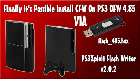 Finally Its Possible Install Cfw On Ps3 Ofw 485 Fat And Slim Via