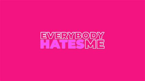 Everybody Hates Me Official Trailer YouTube