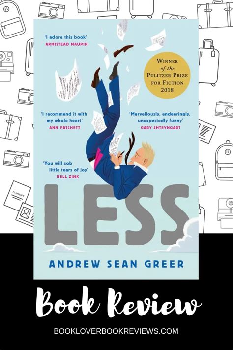 Less By Andrew Sean Greer Review Unusual Narrative Structure