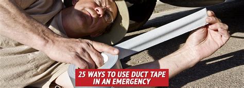 25 Ways To Use Duct Tape In An Emergency My Patriot Supply