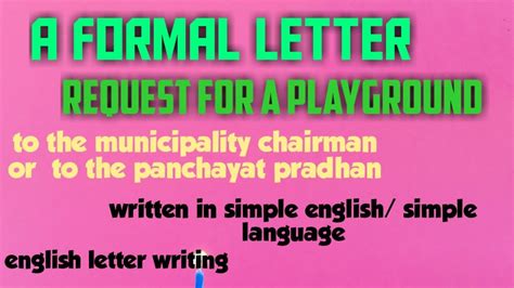 Formal Letter For A Playground Request To The Municipality Chairman