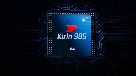 El Procesador Kirin 985 5g De Huawei Alcanza Una Puntuación