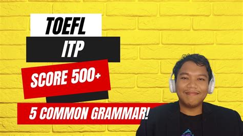 5 Grammar Yang Kamu Wajib Pahami Untuk TOEFL ITP YouTube