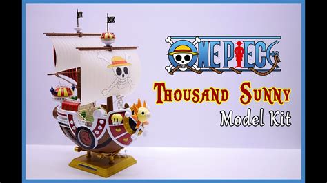 One Piece Thousand Sunny Ship Model Youtube