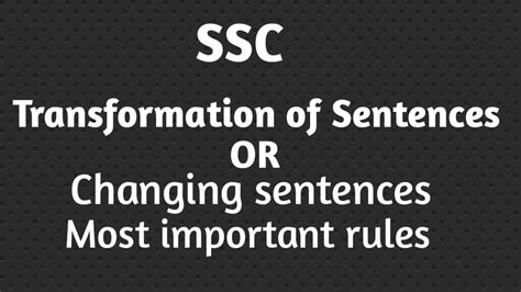 Ssc Transformation Of Sentences Or Changing Sentences Most Important