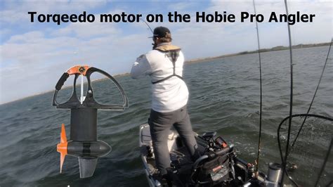 Using A Torqeedo Motor On A Hobie Pro Angler Youtube