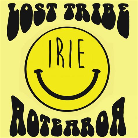 Irie Single By Lost Tribe Aotearoa Spotify