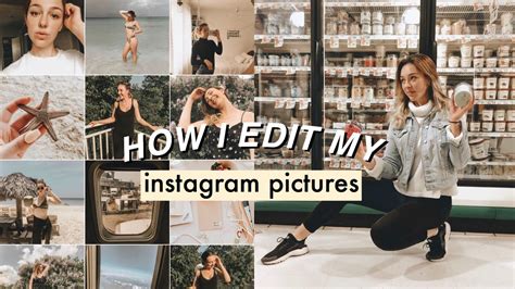 How I Edit And Take My Instagram Pictures Youtube