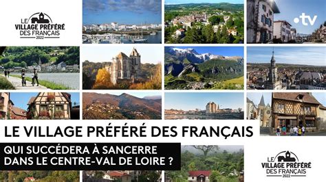 Le Village Préféré Des Français 2022 Votez Youtube