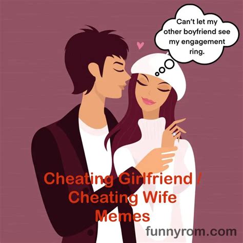 Cheating Girlfriend Cheating Wife Memes
