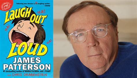 An Interview With Laugh Out Loud Author James Patterson On Inspiring