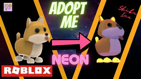How I Make A Neon Shiba Inu In Adopt Me Roblox🐕🐕 Youtube