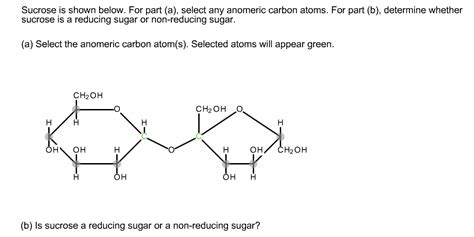 Solved Sucrose Is Shown Below For Part Select Any Anomeric