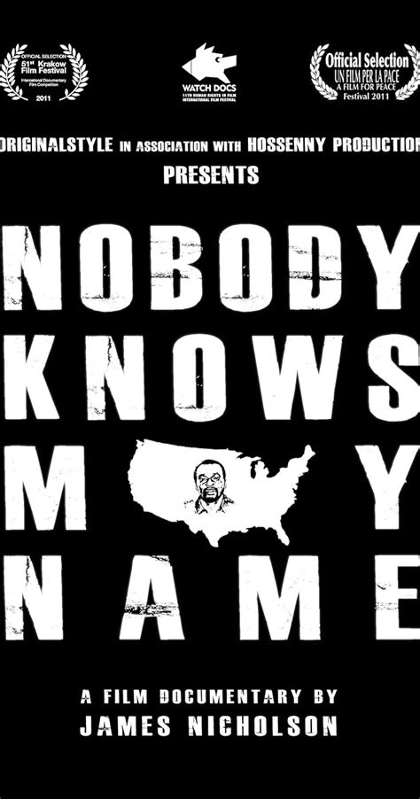 Nobody Knows My Name 2011 Quotes Imdb