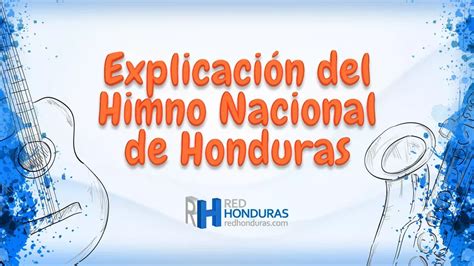 El Argumento Y Explicación Oficial Del Himno Nacional Fue Escrito Por