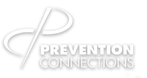 Prevention Connections | Prevention Connections (PC) was ...