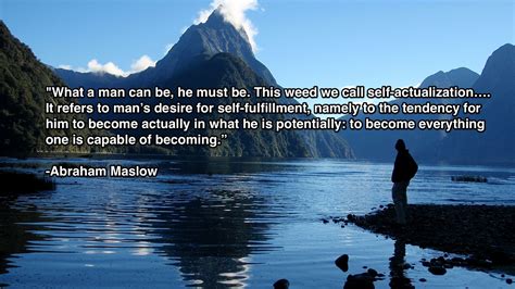 Abraham Maslow Quotes On Self Actualization Shortquotescc