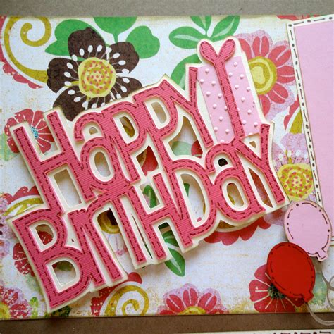 Scrapbook #scrapbookideas best gift for someone special memory book if you want to learn how to make this card click on. Awesome Tips for Birthday Scrapbooking - Birthday Songs ...