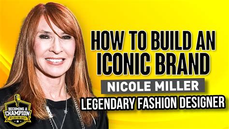 How To Build An Iconic Brand With Fashion Designer Nicole Miller Youtube