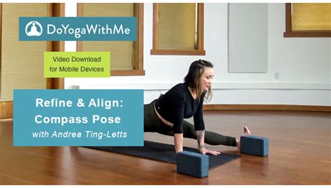 Refine And Align Compass Pose With Andrea Ting Letts Mobile