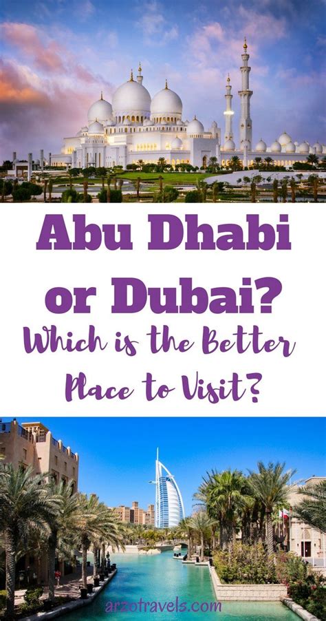 Abu Dhabi Vs Dubai Which Is The Better Place To Visit Abu Dhabi