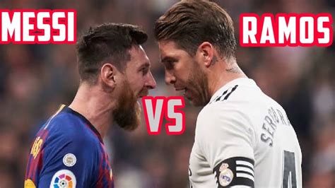Lionel Messi Vs Sergio Ramos Fight Ever Messi And Ramos Never Together