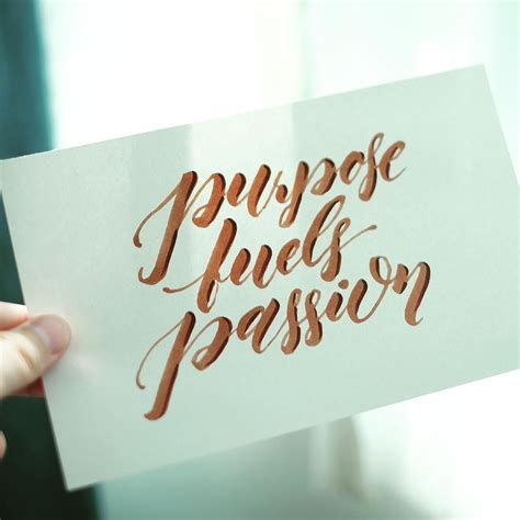 Purpose Fuels Passion Bambooletter Lettering Typography Calligraphy