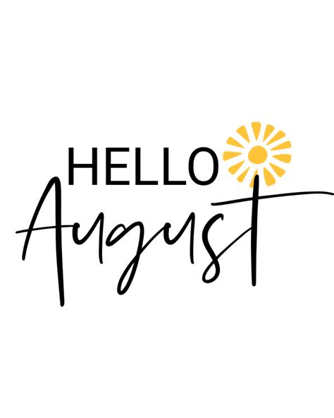 Hello August Free Printable Copy 1 This Is Our Bliss
