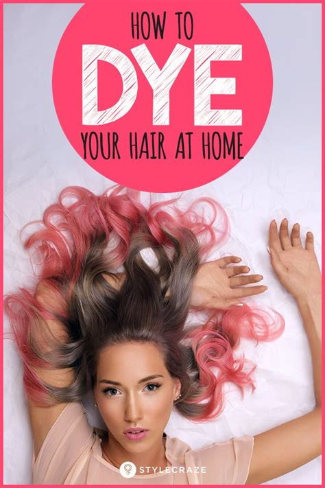 How To Dye Your Hair At Home Hair Dye Tips Diy Hair Dye How To Dye