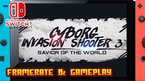 Cyborg Invasion Shooter 3 Savior Of The World Nintendo Switch