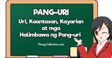 Pang Uri Ano Ang Pang Uri Halimbawa Ng Pang Uri Kaantasan Atbp