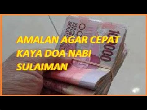 Amalan agar keinginan mudah dikabulkan. Ingin Kaya Raya Seperti Nabi Sulaiman, Begini Amalan ...