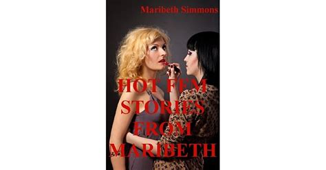 hot ffm stories from maribeth five ffm threesome erotica stories by maribeth simmons
