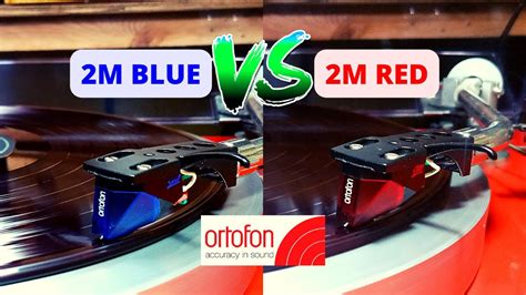 Ortofon 2m Red Vs Ortofon 2m Blue Youtube