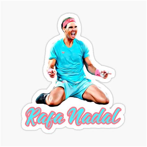 Rafa Nadal Sticker By Defacci Redbubble
