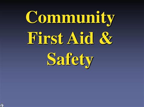 Ppt Community First Aid And Safety Powerpoint Presentation Free
