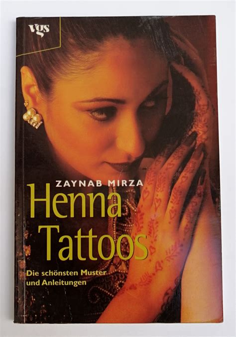 Henna Tattoos Die Schönsten Muster Und Anleitungen Mirza Zaynab Bei