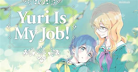 Yuri Is My Job! Vol. 4 Review • AIPT