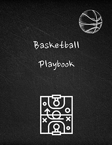Basketball Playbook 85 X 11 Notebook For Drawing Up Basketball