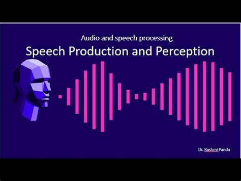 Lecture Speech Production And Perception YouTube