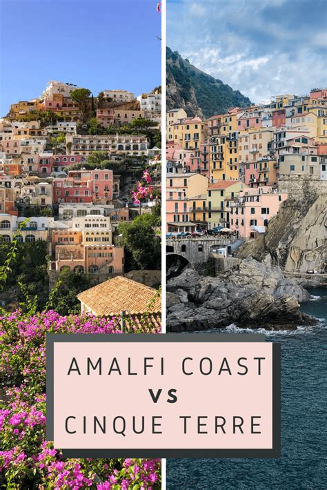 Amalfi Coast Or Cinque Terre Which Italian Coast Should You Visit