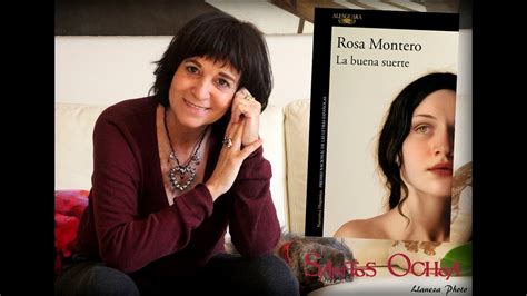Rosa Montero Presenta La Buena Suerte Youtube