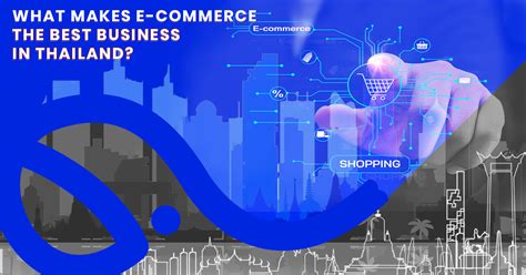 Best Business In Thailand In 2023 Ecommerce